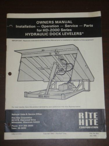 Rite Hite Hydraulic Dock Levelers Owner&#039;s Manual for Parts for HD-2000 Series