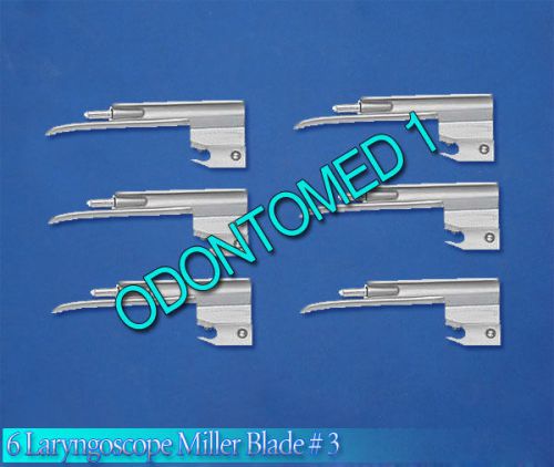 6 Miller Laryngoscope Blades # 3 Surgical EMT Anesthesia