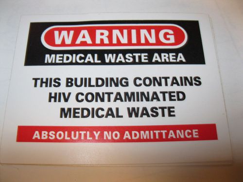 &#034;WARNING - MEDICAL WASTE AREA&#034; Warning Decal/Sticker