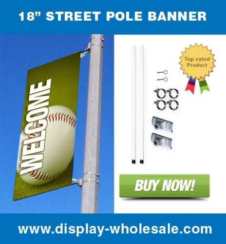 Street Pole Banner Bracket 18&#034;