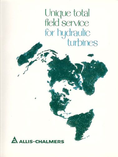 Equipment Brochure - Allis-Chalmers - Field Service Hydraulic Turbines (E1648)