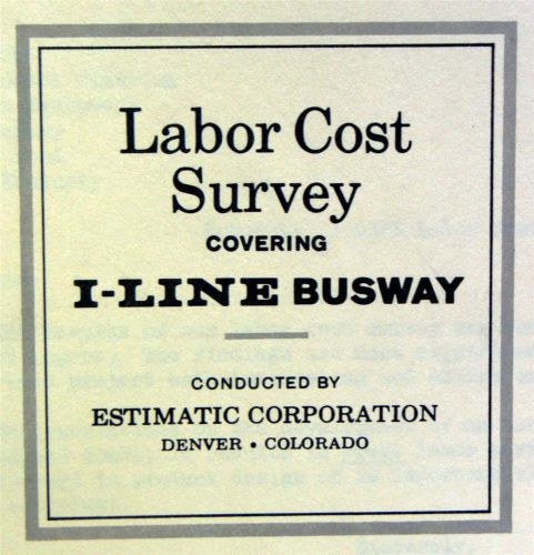 ESTIMATIC CORPORATION I-LINE BUSWAY LABOR COST SURVEY MANUAL BROCHURE 1960s