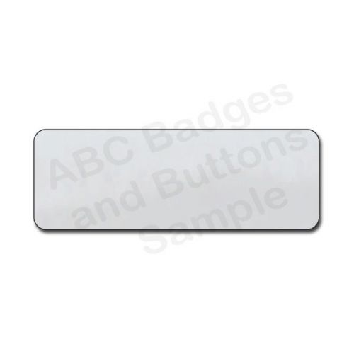 10 BLANK 1 X 3 SILVER NAME BADGES TAGS 1/8&#034; CORNERS &amp;  SAFETY PIN FASTENERS