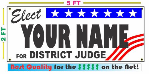 DISTRICT JUDGE ELECTION Banner Sign w/ Custom Name NEW LARGER SIZE Campaign