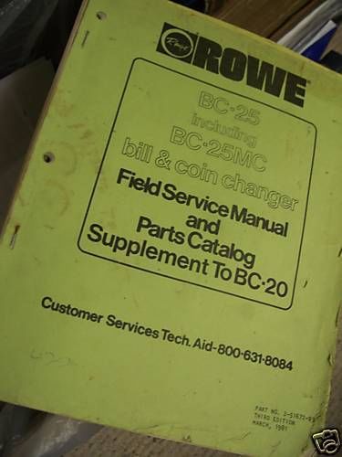 Vending Machine Owners Manual: Rowe BC 25 Bill Changer