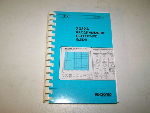 Tektronix 2432A Programmers Reference Guide Hard Copy Original