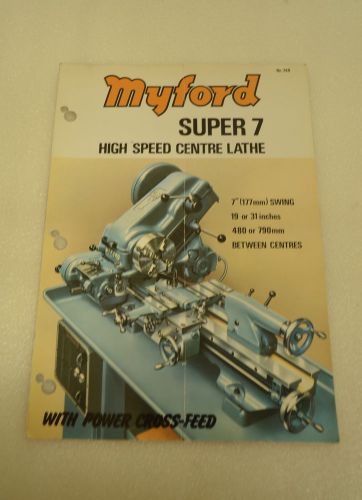 MYFORD SUPER 7 HIGH SPEED CENTER LATHE CATALOG Brochure , Nr. 748 ( JRW #007)