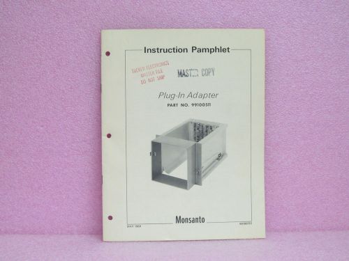 Monsanto Manual P/N 99100511 Plug-In Adapter Instruction Pamphlet w/Schematic