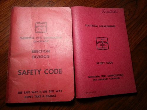 TWO Bethlehem Steel Safety Code Books. Electrical/Fabricated Steel Departments