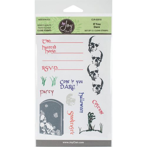 &#034;Joy Clair Clear Stamps 4&#034;&#034;X6&#034;&#034;-If You Dare&#034;