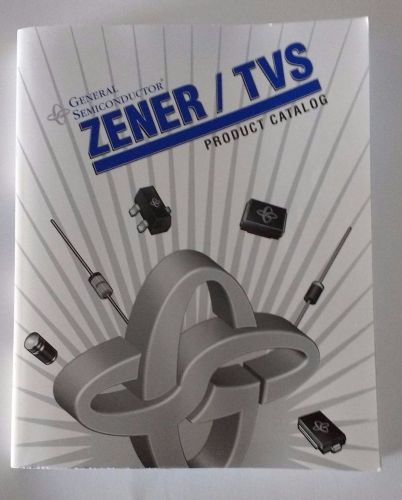 General Semiconductor Zener / TVS Product Catalog 2001
