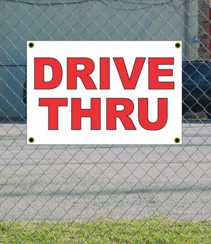 2x3 DRIVE THRU Red &amp; White Banner Sign NEW Discount Size &amp; Price FREE SHIP
