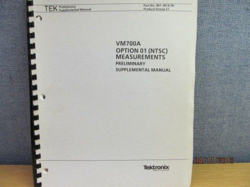 TEKTRONIX VM700A:  Option 1 (NTSC) Measurements Preliminary Supplemental Manual
