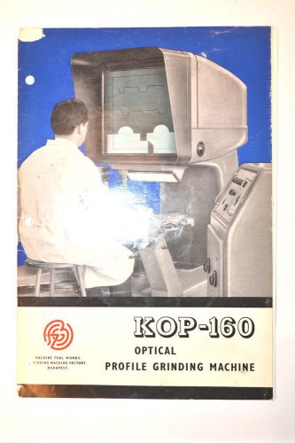 Machine tool works Factory KOP-160 OPTICAL PROFILE GRINDING MACHINE Manual RR516