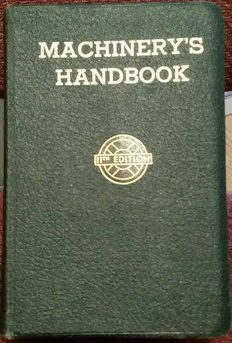 Machinery&#039;s handbook 11th edition, 1942, 1815 pages, vintage, wwii era, leather for sale