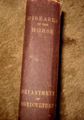 1907 &gt; US BUREAU OF ANIMAL INDUSTRY, &#039;Diseases of the Horse&#039;  GOOD Condition