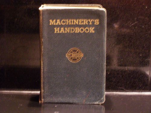 MACHINERY&#039;S HANDBOOK FOR MACHINE SHOP AND DRAFTING ROOM 11TH EDITION