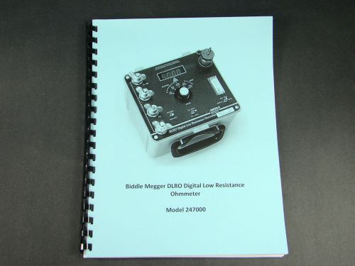 Biddle DLRO 247000 Digital Low Resistance Ohmmeter Manual