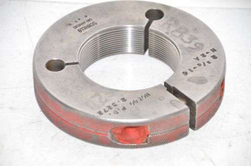 Schrillo 2-3/8-16 N-2A Thread Ring Gage NO Go PD 2.3272 2-3/8&#034;