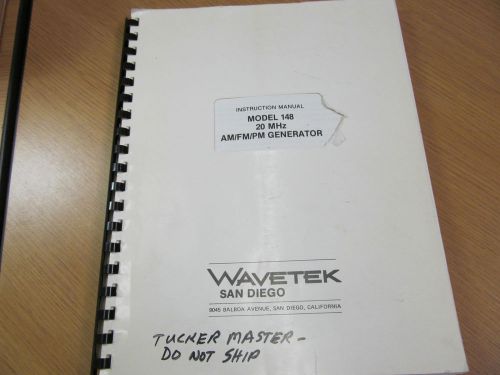 Wavetek 148 20 MHz AM/FM/PM Generator Instruction Manual w Schematics Rev 6/80
