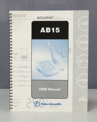 Fisher Scientific Accumet AB15 pH Meter User Manual