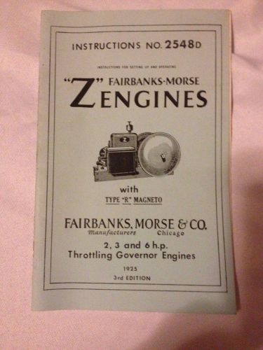 INSTRUCTIONS FOR SETTING UP AND OPERATING Z FAIRBANKS-MORSE ENGINES WITH TYPE R