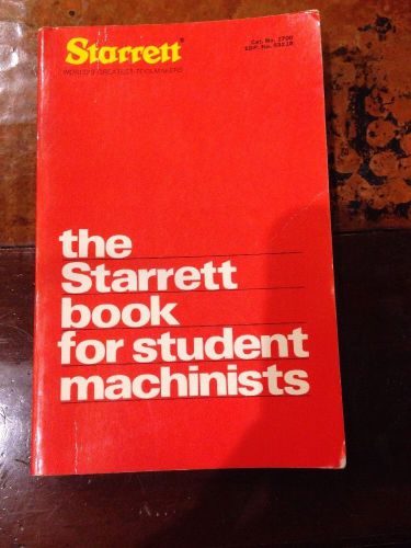 The Starter Book For Student Machinists
