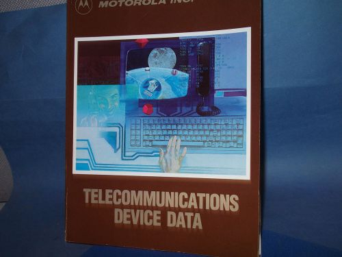 QTY-1 MOTOROLA TELECOMMUNICATIONS DEVICE GUIDE DATABOOK DL136 REV1 RARE