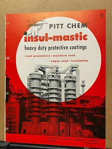 Pittsburgh Coke &amp; Chemical Co Catalog ~ Asbestos Insul-mastic Coatings 1959
