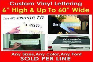 6 inch Height Custom Vinyl Lettering Decal Business Sign Vehicle Car Window