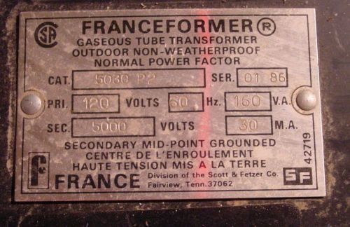 Neon Transformers - France - CAT. NO. 5030P2 - 120V 60Hz 160VA 5000V 30mA - Outd