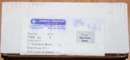 New gibson 7100ll stainless steel body 1&#034; conduit fitting for sale
