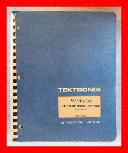 Tektronix 7633 R7633 Oscilloscope Owners Service Manual, Paper w/ Schematics
