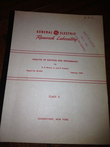 VINTAGE GE RESEARCH REPORT ANALYSIS ELECTRON GUN PERFORMANCE 1952 47 PGS