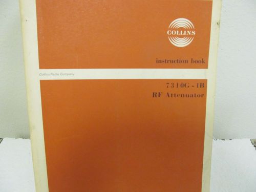 Collins Radio 7310G-1B RF Attenuator Instruction Manual w/schematics
