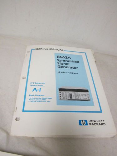 HEWLETT PACKARD 8662A SYNTHESIZED SIGNAL GENERATOR A-1 SERVICE MANUAL