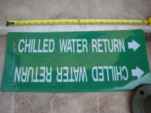 Chilled water return sign by marking services 8-10&#034; pip for sale