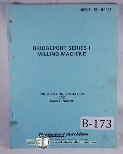 Bridgeport 2J Variable Speed Head Operators Maintenance and Parts Manual 1974