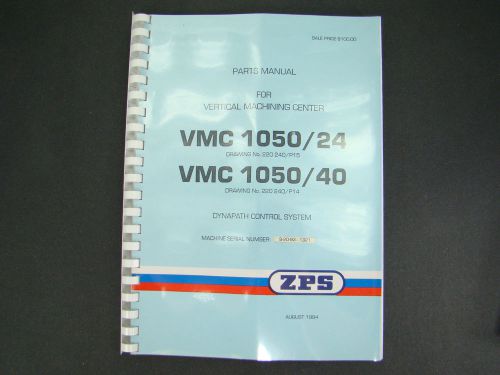 ZPS Vertical Machining Center VMC1050/24 &amp; VMC 1050/40 Parts  Manual  TAJMAC