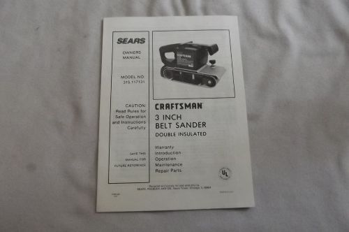 Sears Craftsman 3 Inch Dustless Belt Sander Owners Manual, Model 315.117131