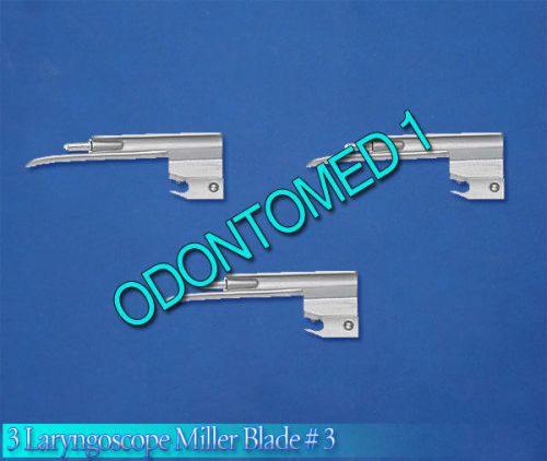 3 Miller Laryngoscope Blades # 3 Surgical EMT Anesthesia