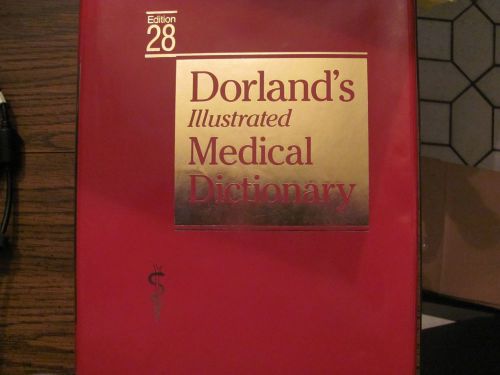 Dorland&#039;s Illustrated Medical Dictionary 28th Edition
