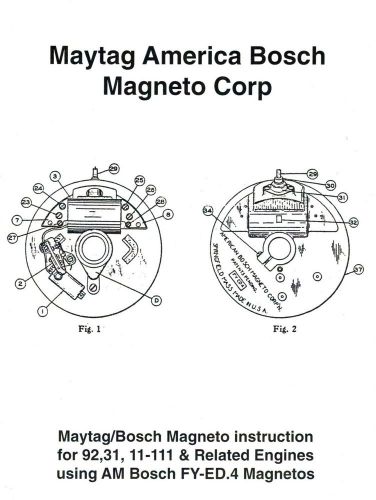 Maytag America Bosch Magneto Instruction Book Gas Engine Hit Miss 92 31 Motor