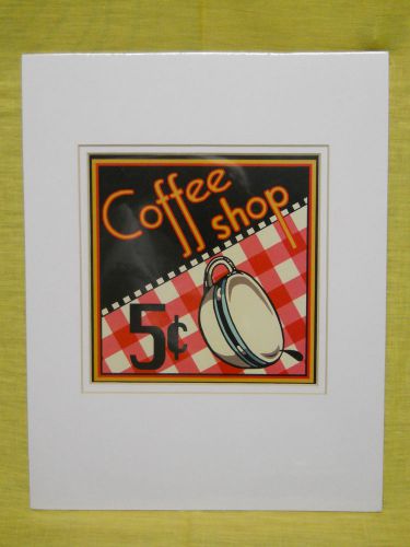 14” x 11” Double Matted Retro Coffee Shop Cafe 5 Cent Cup Art Print New Kitchen