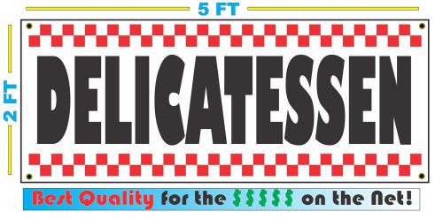 Full Color DELICATESSEN BANNER Sign NEW XL Larger Size Best Quality for the $$$