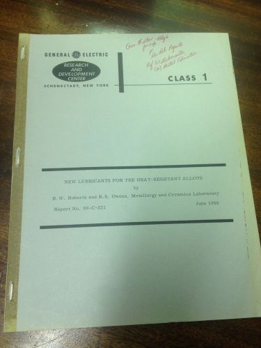 VINTAGE GE RESEARCH REPORT LUBRICANTS FOR HEAT RESISTANT ALLOYS 1966 26 PGS