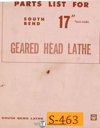 South Bend 17&#034; Turn-nado, Geared Head Lathe, Parts Manual 1972