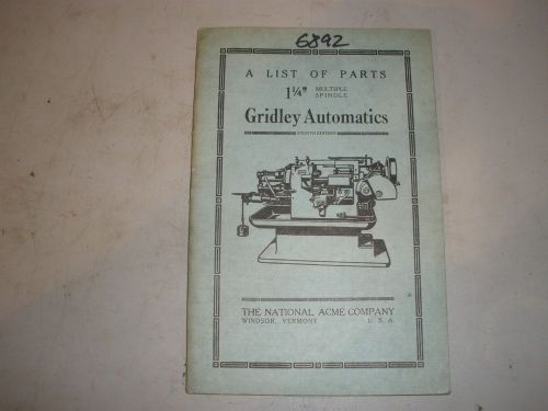 Gridley Automatics 1  1/4 ” Multiple Spindle Parts List Manal