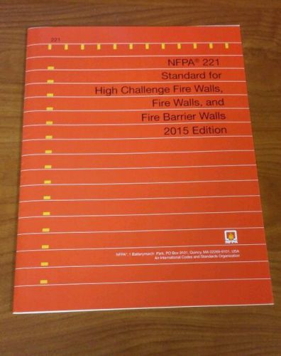NFPA 221 2015 edition standard for high challenge fire walls, fire walls NEW