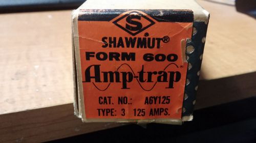 SHAWMUT A6Y125 NEW IN BOX 125A TYPE 3 600V FUSE SEE PICS #B79